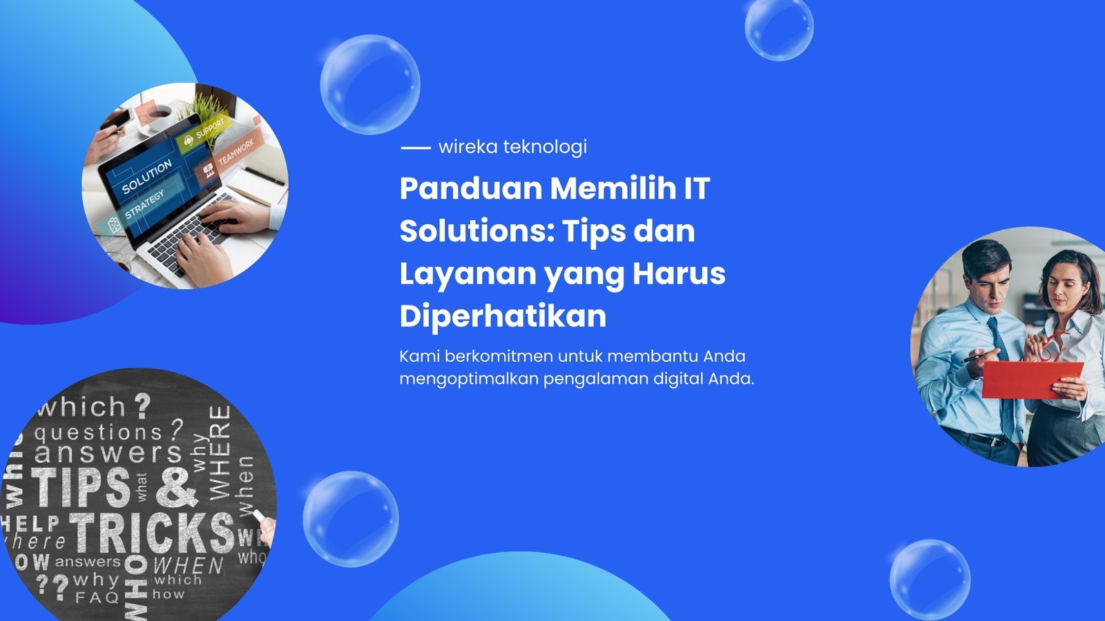 You are currently viewing Panduan Memilih IT Solutions: Tips dan Layanan yang Harus Diperhatikan